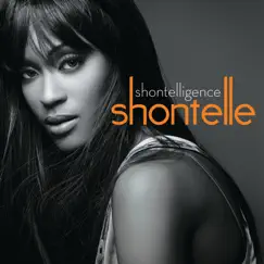 Shontelligence (iTunes Exclusive) by Shontelle album reviews, ratings, credits