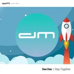 Stay Together - Single by Dee Dee album reviews, ratings, credits
