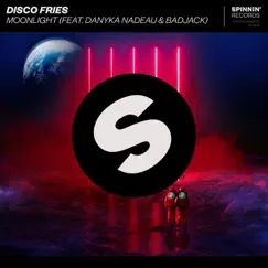 Moonlight (feat. Danyka Nadeau & Badjack) - Single by Disco Fries album reviews, ratings, credits