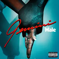 Gemini (2 Sides) - Single by Wale album reviews, ratings, credits