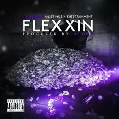 Flexxin Song Lyrics