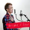 Bright - Single album lyrics, reviews, download