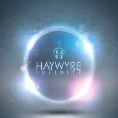 Infinite - EP by Haywyre album reviews, ratings, credits