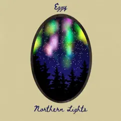 Northern Lights - Single by Eggy album reviews, ratings, credits