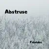 Abstruse - Single album lyrics, reviews, download