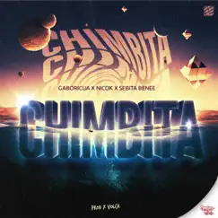 CHIMBITA (feat. Sebita Benee & Nicok) - Single by Gaboricua album reviews, ratings, credits