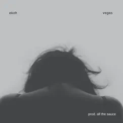Vegas - Single by Ekoh album reviews, ratings, credits