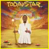 Todaystar - EP album lyrics, reviews, download