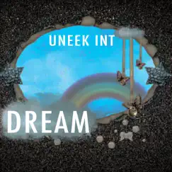 Dream - Single by Uneekint album reviews, ratings, credits