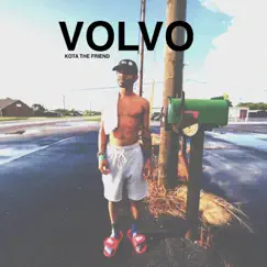 Volvo (Radio Edit) - Single by Kota the Friend album reviews, ratings, credits