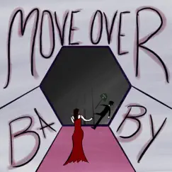 Move Over Baby Song Lyrics