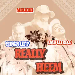 REALLY HEEM (feat. Yungn Lil’P, LMB Letrece & DUNGEONMUSIC) Song Lyrics