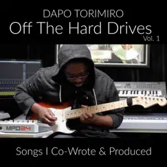 Off the Hard Drives, Vol. 1 by Dapo torimiro album reviews, ratings, credits