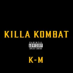 Killa Kombat - Single by Killa-Mod album reviews, ratings, credits