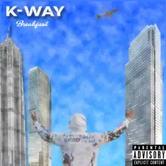 Breakfast - Single by K-Way album reviews, ratings, credits