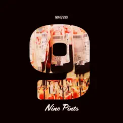 Nine Pints by Noh9999 album reviews, ratings, credits