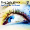 Don’t Let Me Go [Prana] - Single album lyrics, reviews, download
