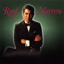 Raúl Marrero by Raul Marrero album reviews, ratings, credits