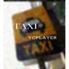 Taxi - Single album lyrics, reviews, download