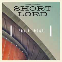 Pon Di Road - Single by Shortlord album reviews, ratings, credits