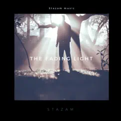 The Fading Light - Single by Stazam album reviews, ratings, credits