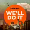 We'll Do It - Single album lyrics, reviews, download