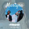 Martyna (feat. These Dayz) - Single album lyrics, reviews, download