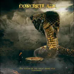 The Totem of the Great Snake, Pt. 2 by Concrete Age album reviews, ratings, credits