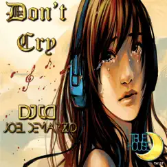 Don't Cry - Single by Joel DeMarzo album reviews, ratings, credits