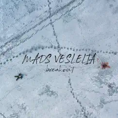 Breakout - Single by Mads Veslelia album reviews, ratings, credits