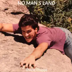 No Man's Land by Shane Phipps album reviews, ratings, credits