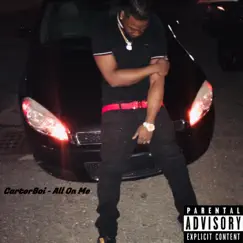 All on Me - Single by Carterboi album reviews, ratings, credits