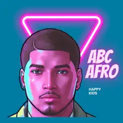 Abc Afro (feat. Auzaye) - EP by Happy Kids album reviews, ratings, credits
