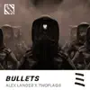 Bullets - Single album lyrics, reviews, download