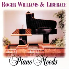 Piano Moods by Liberace & Roger Williams album reviews, ratings, credits