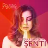 Sin Querer Sentir Senti - Single album lyrics, reviews, download