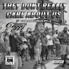 They Don't Really Care About Us - Single by Trendsetter Ceggy album reviews, ratings, credits