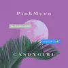 Pink Moon - Single album lyrics, reviews, download