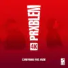 Prxblem (feat. Enzie) - Single album lyrics, reviews, download