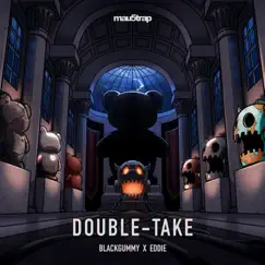 Double-Take - Single by BlackGummy & EDDIE album reviews, ratings, credits