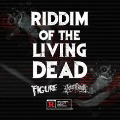 Riddim of the Living Dead Song Lyrics