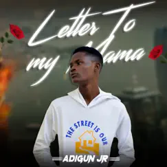 Letter To My Mama - Single by Adijun Jr album reviews, ratings, credits