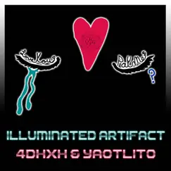 Love You Pay Me (feat. 3Heart aka Yaotl) [Illuminated Artifact] - Single by 4dhxh album reviews, ratings, credits