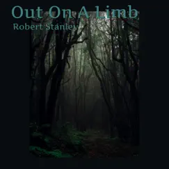 Out on a Limb - Single by Robert Stanley album reviews, ratings, credits