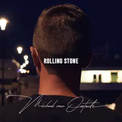 Rolling Stone - Single by Michael Van Oostende album reviews, ratings, credits