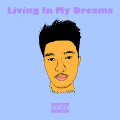 Living in My Dreams - Single by Domchez album reviews, ratings, credits