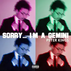Sorry... I'm a Gemini by Peter Kings album reviews, ratings, credits