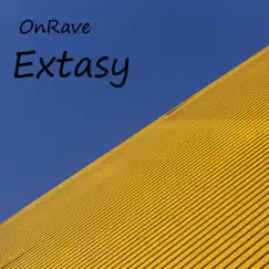 Extasy - Single by OnRave album reviews, ratings, credits