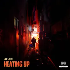 Heating Up by Mike Mitch album reviews, ratings, credits