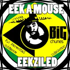 Eekziled - Single by Eek-A-Mouse album reviews, ratings, credits
